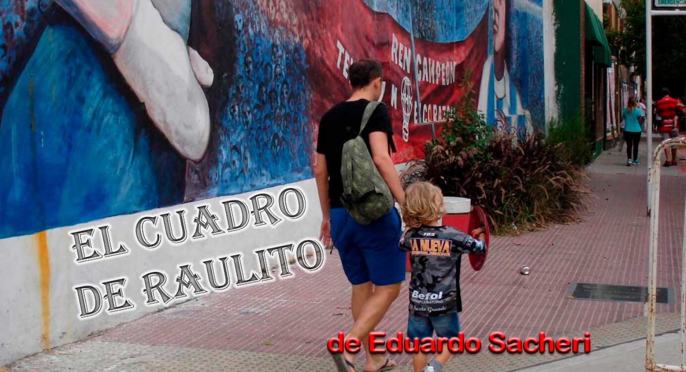 El Cuadro de Raulito (Eduardo Sacheri)