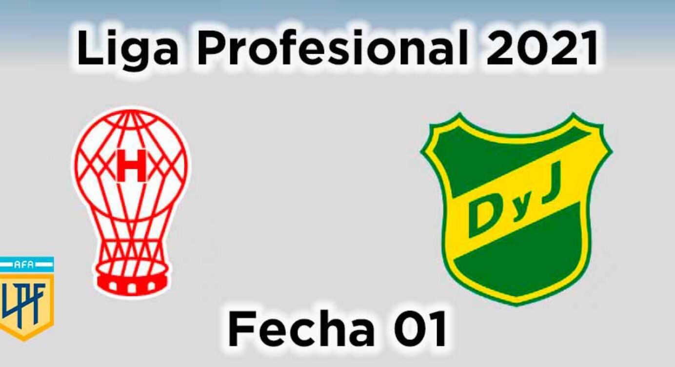 Fecha 01 – Huracán vs Defensa y Justicia