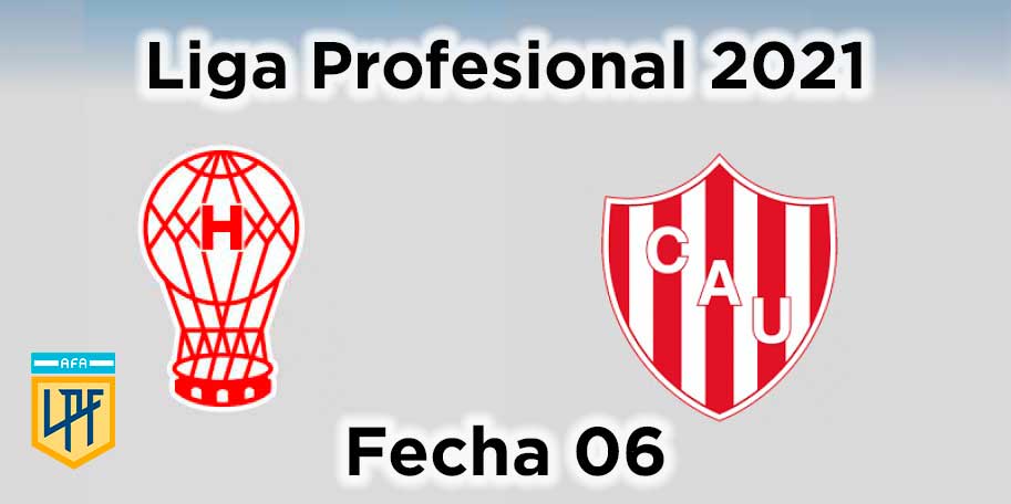 fecha-06-huracán-vs-union-liga-profesional-2021