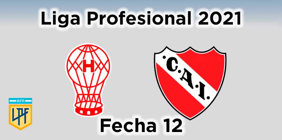 Huracán vs Independiente - Fecha 12 - Liga Profesional de fútbol 2021