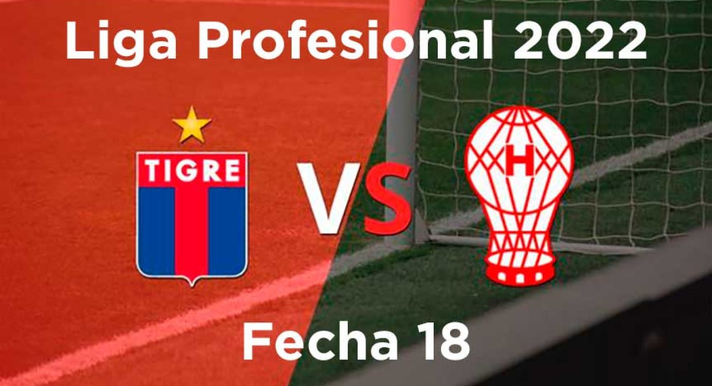 Fecha 18 – Tigre vs Huracán