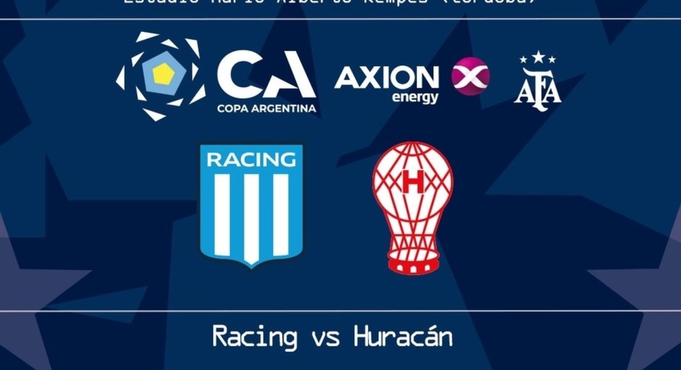 Copa Argentina – Racing vs Huracán
