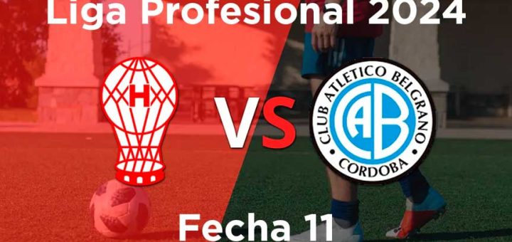 fecha-11-huracan-vs-belgrano-de-cordoba-torneo-liga-profesional-2024