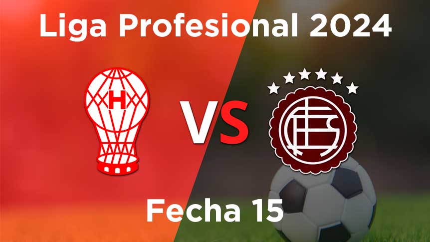 fecha-15-huracan-vs-lanus-torneo-liga-profesional-2024