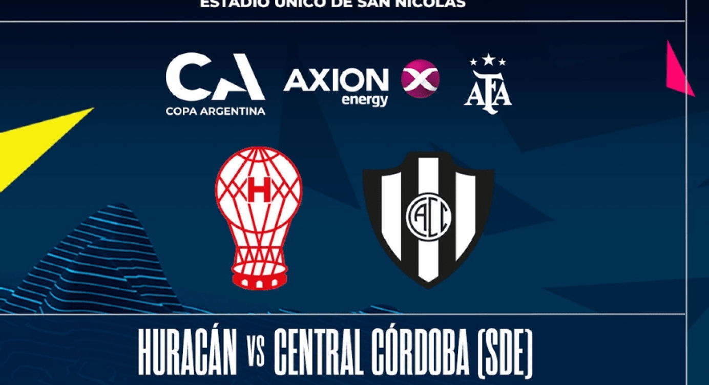 Copa Argentina – Semifinal – Huracán vs Central Córdoba