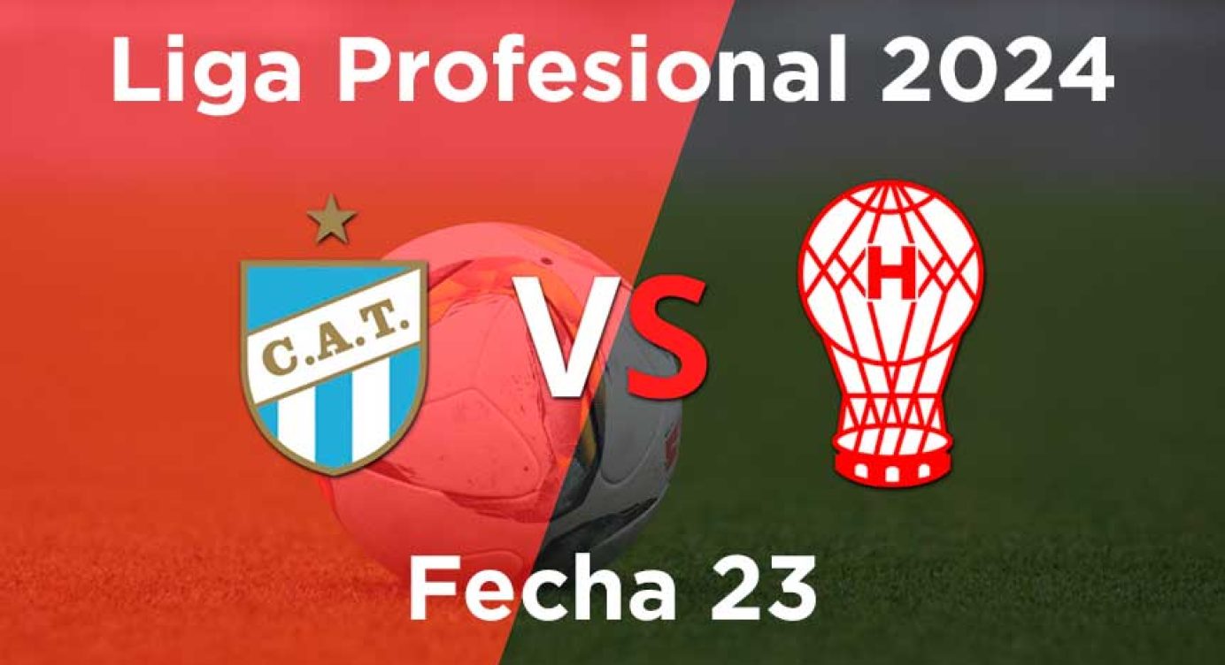 Fecha 23 – Atlético Tucumán vs Huracán