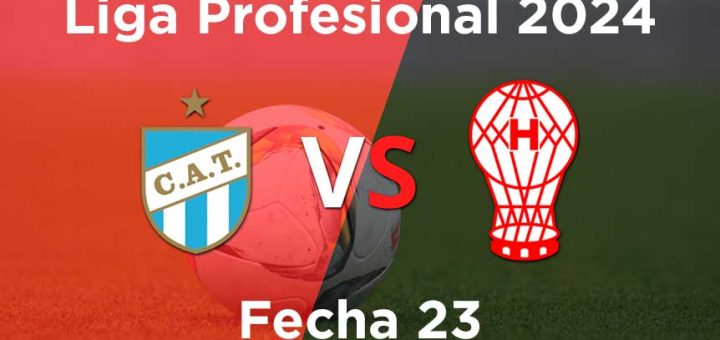 fecha-23-atletico-tucumán-vs-huracán-liga-profesional-2024