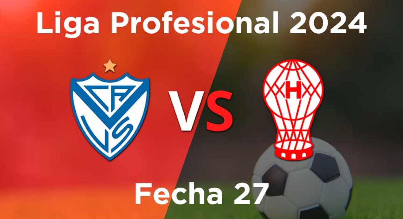 Fecha 27 – Vélez vs Huracán
