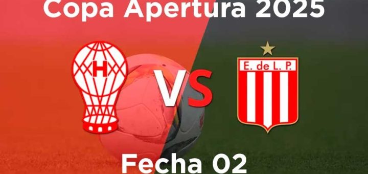 fecha-02-huracan-vs-estudiantes-lp-copa-apertura-2025
