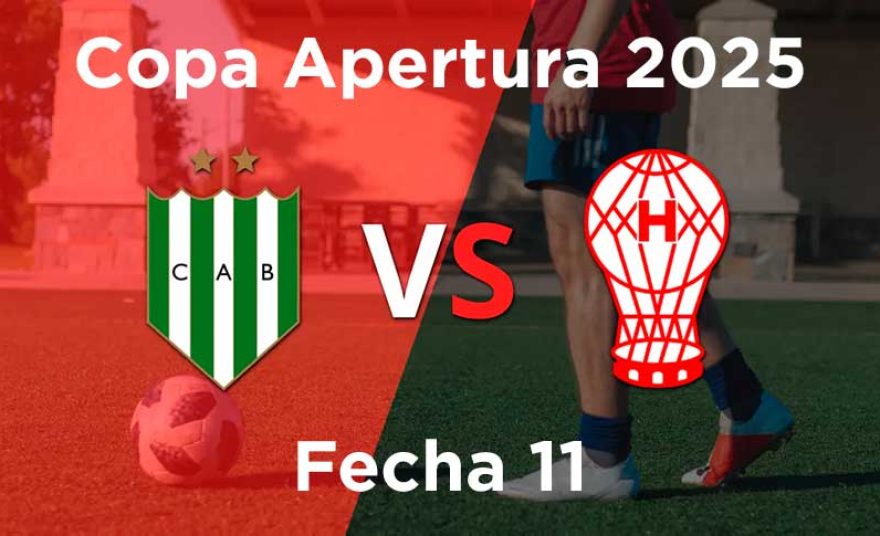 fecha-11-banfield-vs-huracán-copa-apertura-2025