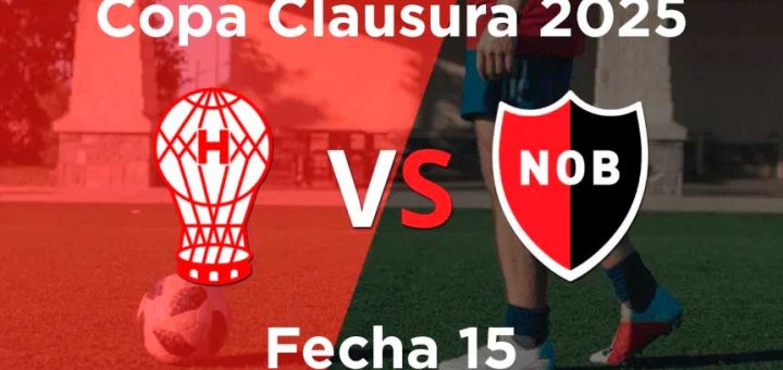 fecha-15-Huracán-vs-newells-torneo-clausura-2025